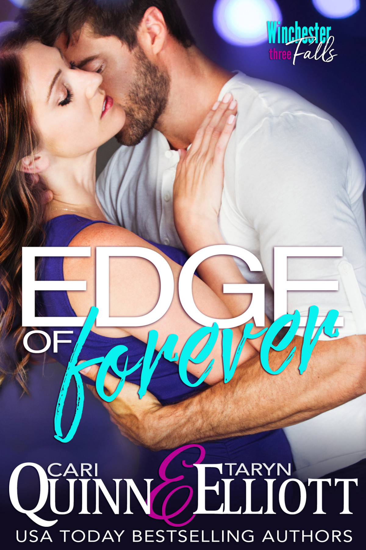Winchester Falls 03 Edge Of Forever Cari Quinn Quinn Cari