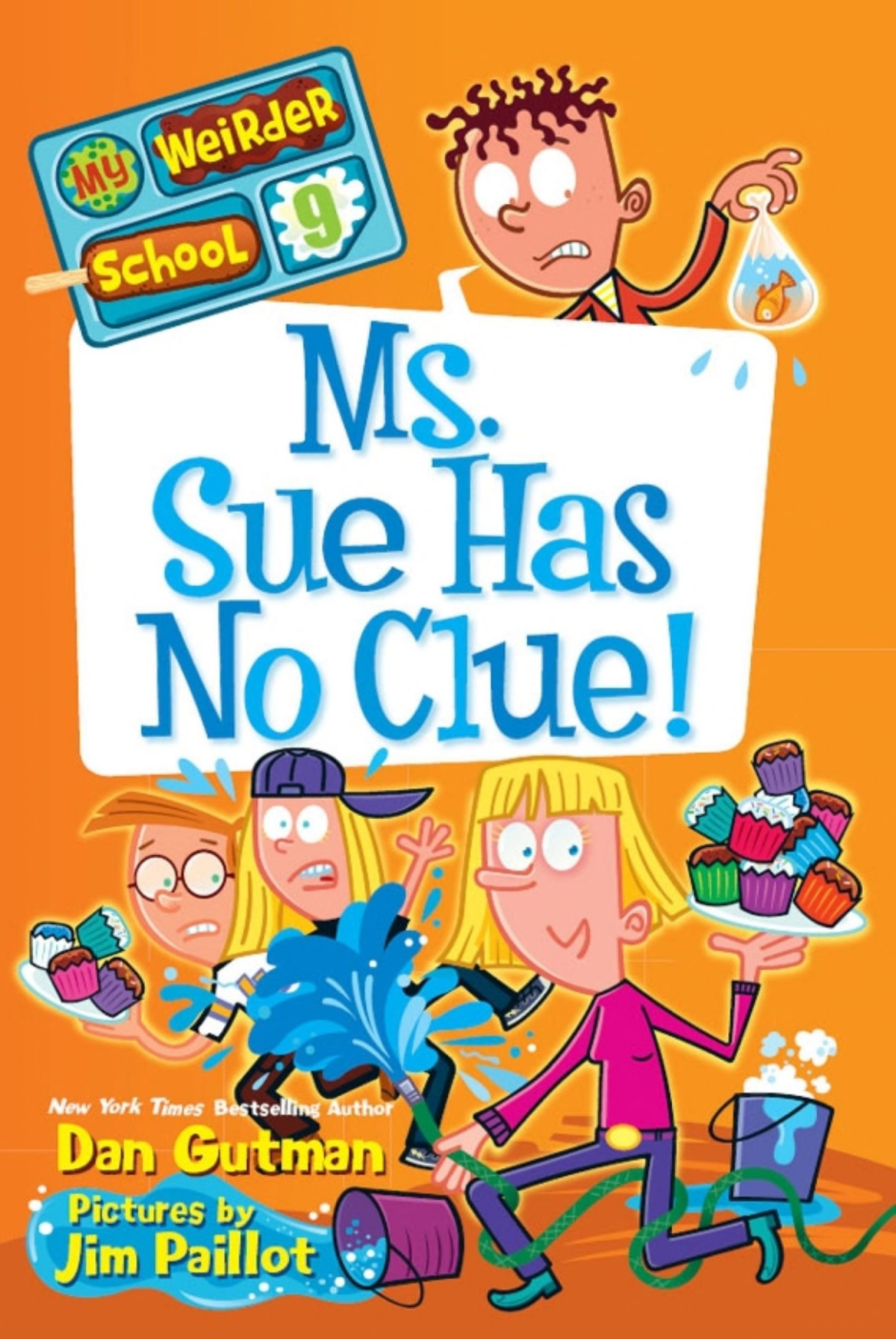My Weirder School 9 Ms Sue Has No Clue Dan Gutman