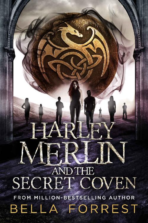 Harley Merlin And The Secret Coven Bella Forrest