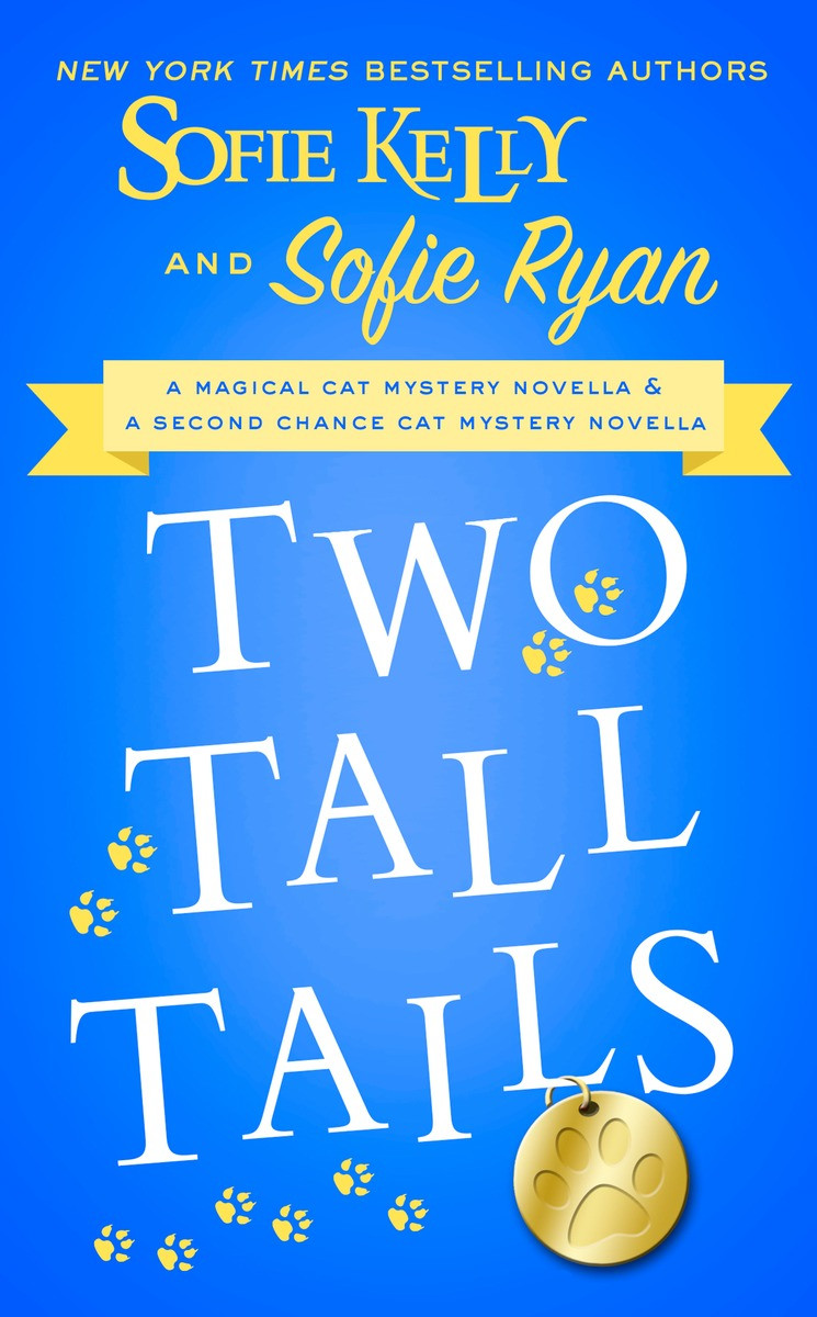 Two Tall Tails Sofie Kelly