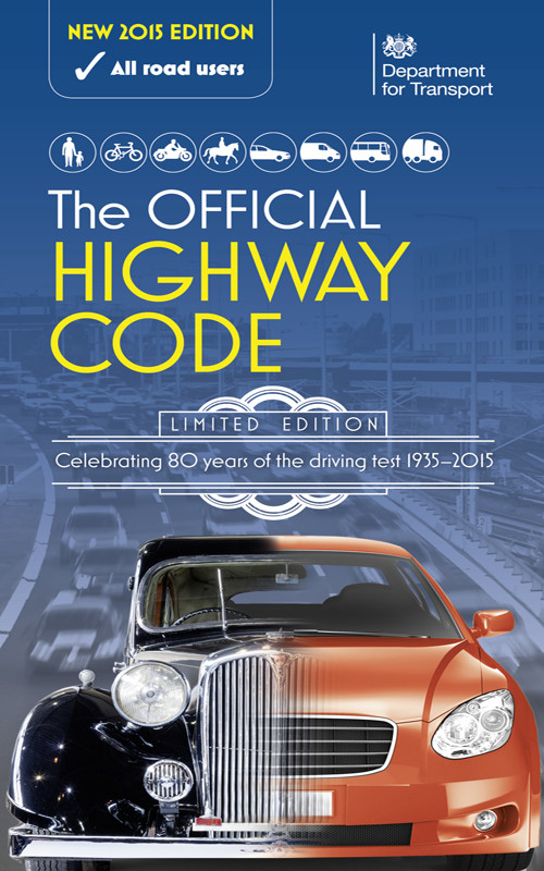 The Official Highway Code 2015 Uk Edition Department For Transport Transport