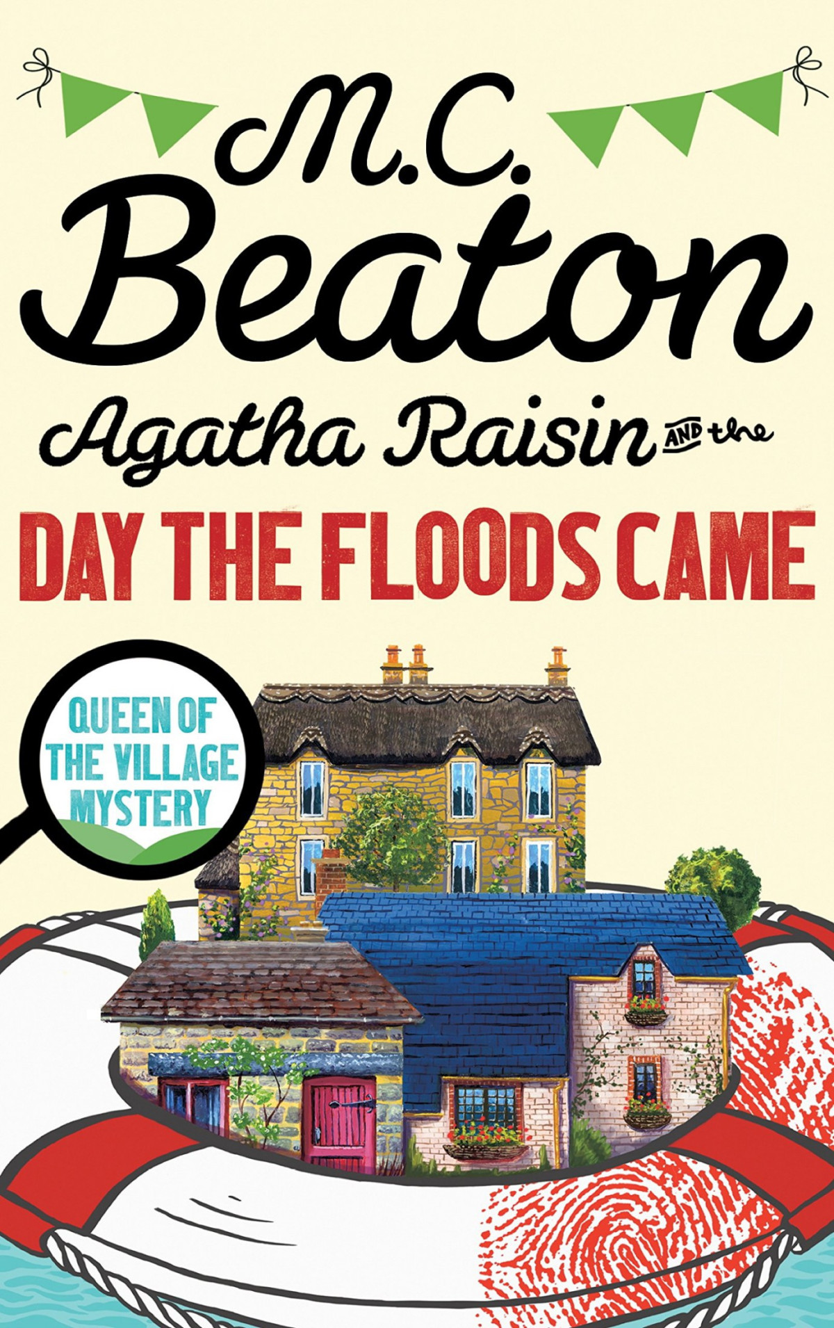 Agatha Raisin And The Day The Floods Came M C Beaton Beaton