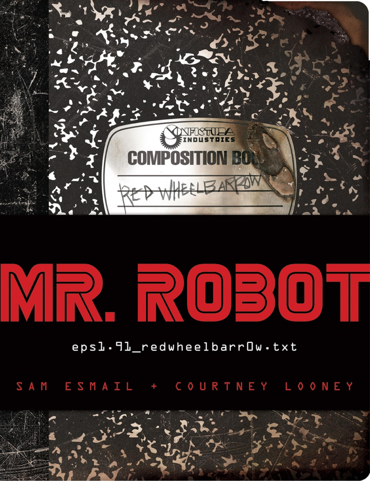 Mr Robot Red Wheelbarrow Eps191redwheelbarr0wtxt Sam Esmail