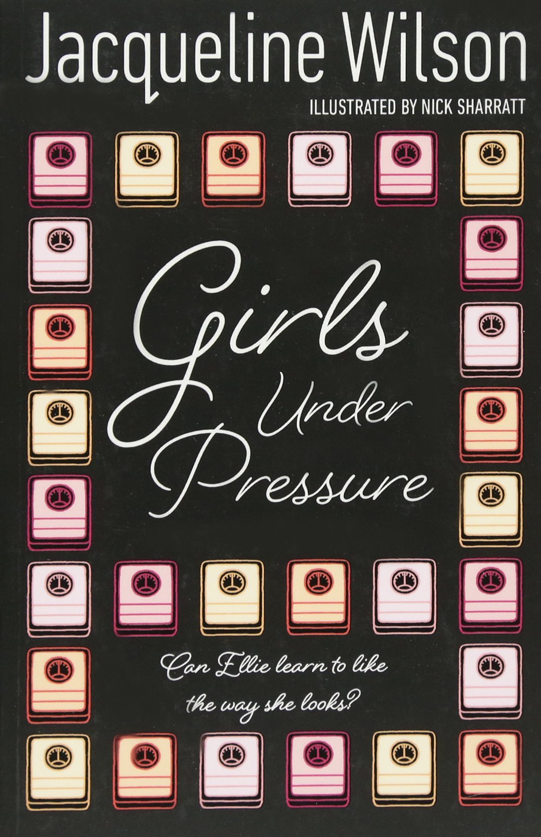 Girls Under Pressure Jacqueline Wilson Wilson Jacqueline