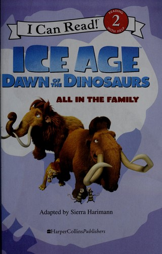 Ice Age Dawn Of The Dinosaurs All In The Family Sierra Harimann