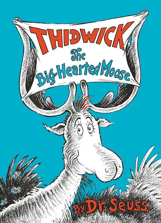 Thidwick The Bighearted Moose Dr Seuss Seuss