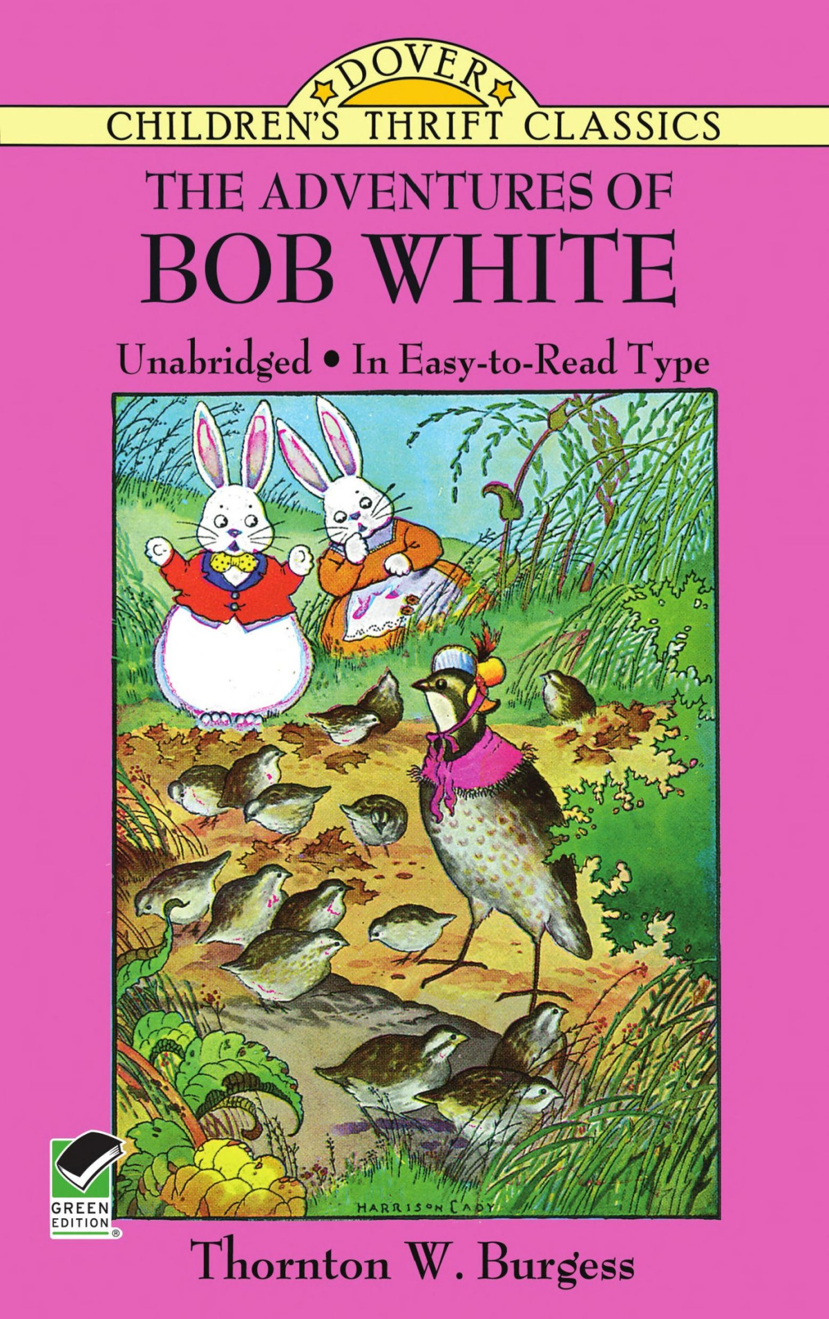 The Adventures Of Bob White Thornton W Burgess Burgess Thornton W Thornton Waldo