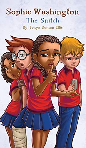 Sophie Washington The Snitch Tonya Duncan Ellis