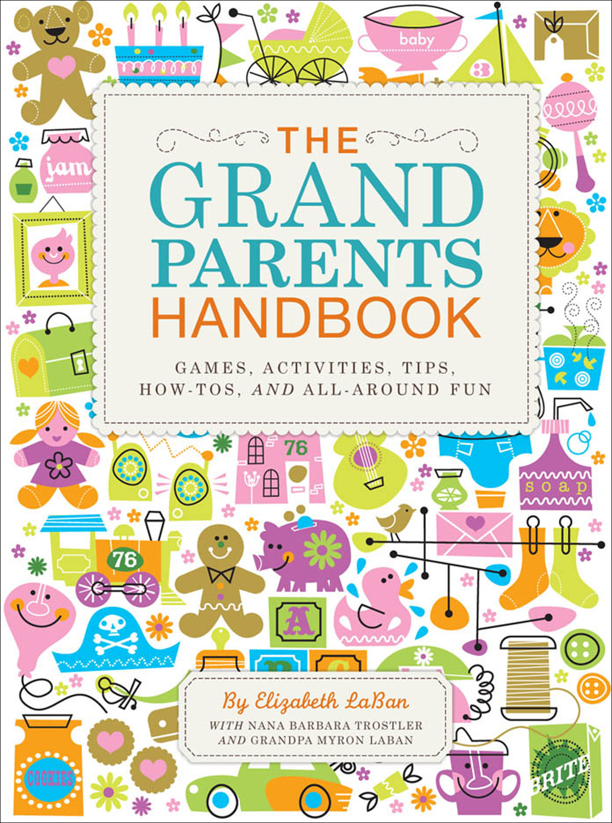 The Grandparents Handbook Elizabeth Laban Laban Elizabeth