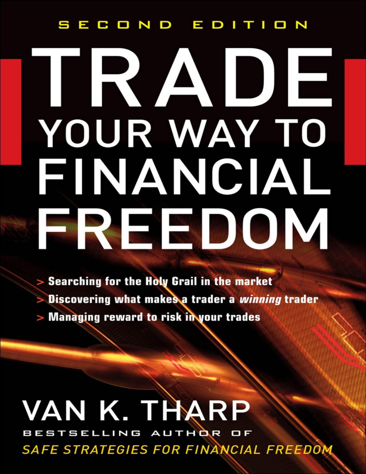 Trade Your Way To Financial Freedom 2nd Edition 2nd Edition Van Tharp