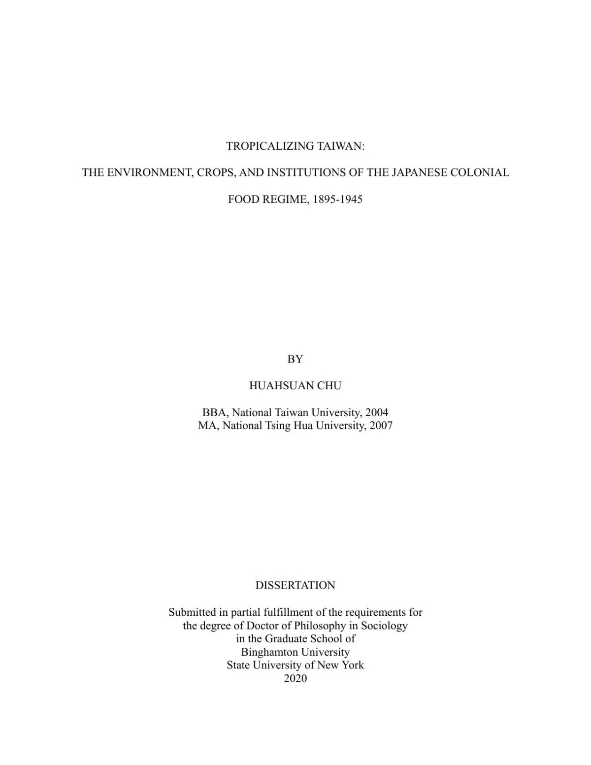 Tropicalizing Taiwan The Environment Crops And Institutions Of The Japanese Colonial Food Regime 18951945 Huahsuan Chu