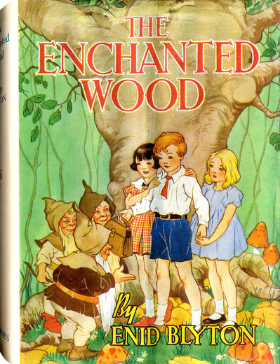 The Enchanted Wood Enid Blyton Blyton Enid