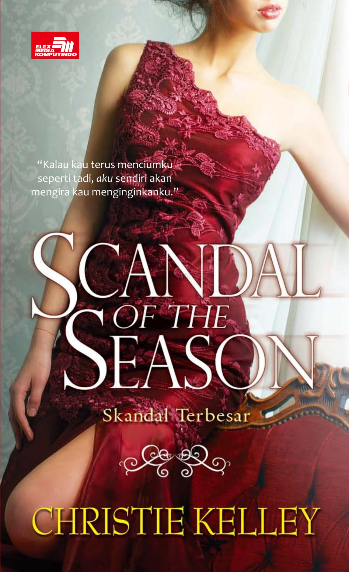 Scandal Of The Season Skandal Terbesar Pertama Christie Kelley
