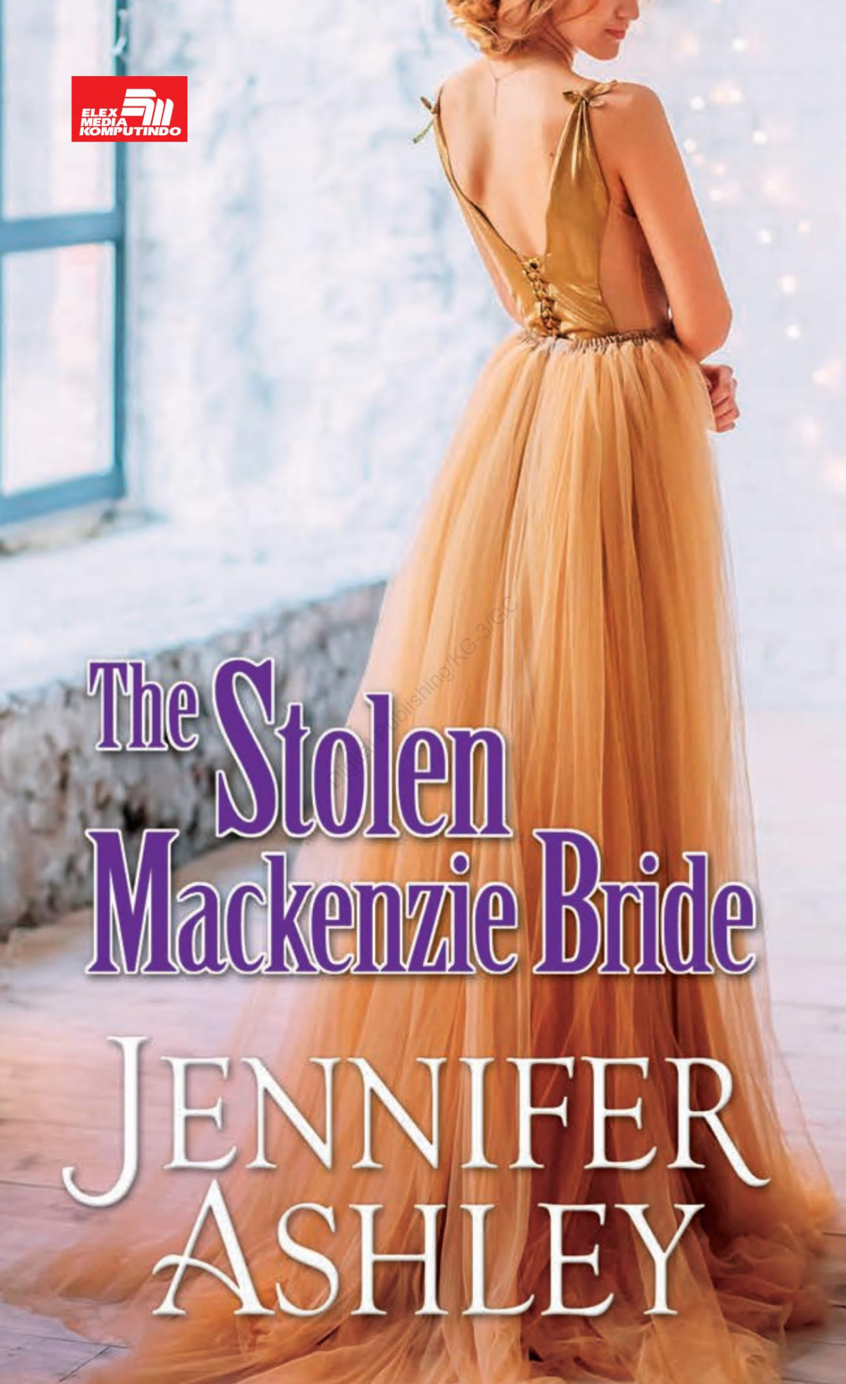 The Stolen Mackenzie Bride Pertama Jennifer Ashley