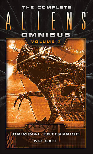 The Complete Aliens Omnibus Volume 7 Xenomorph B K Evenson