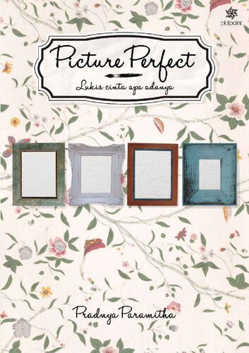 Picture Perfect Pertama Pradnya Paramitha