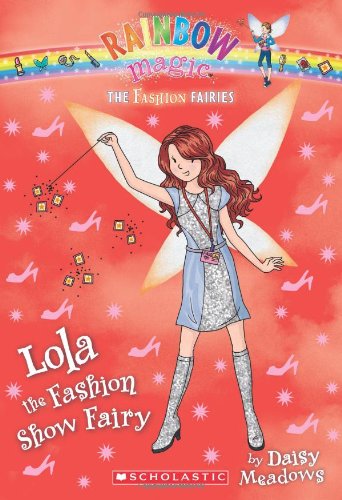 Lola The Fashion Show Fairy Daisy Meadows Meadows Daisy