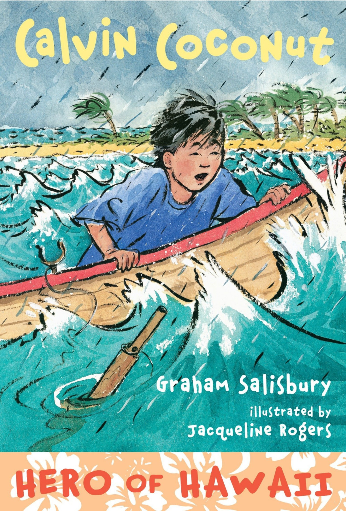 Hero Of Hawaii Graham Salisbury