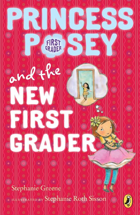 Princess Posey And The New First Grader Stephanie Greene Stephanie Roth Sisson Greene