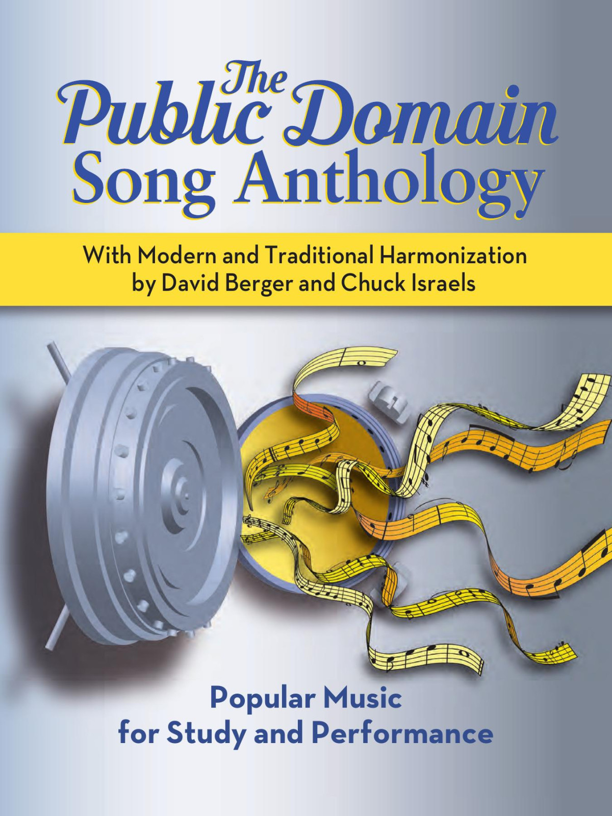 The Public Domain Song Anthology David Berger And Chuck Israels