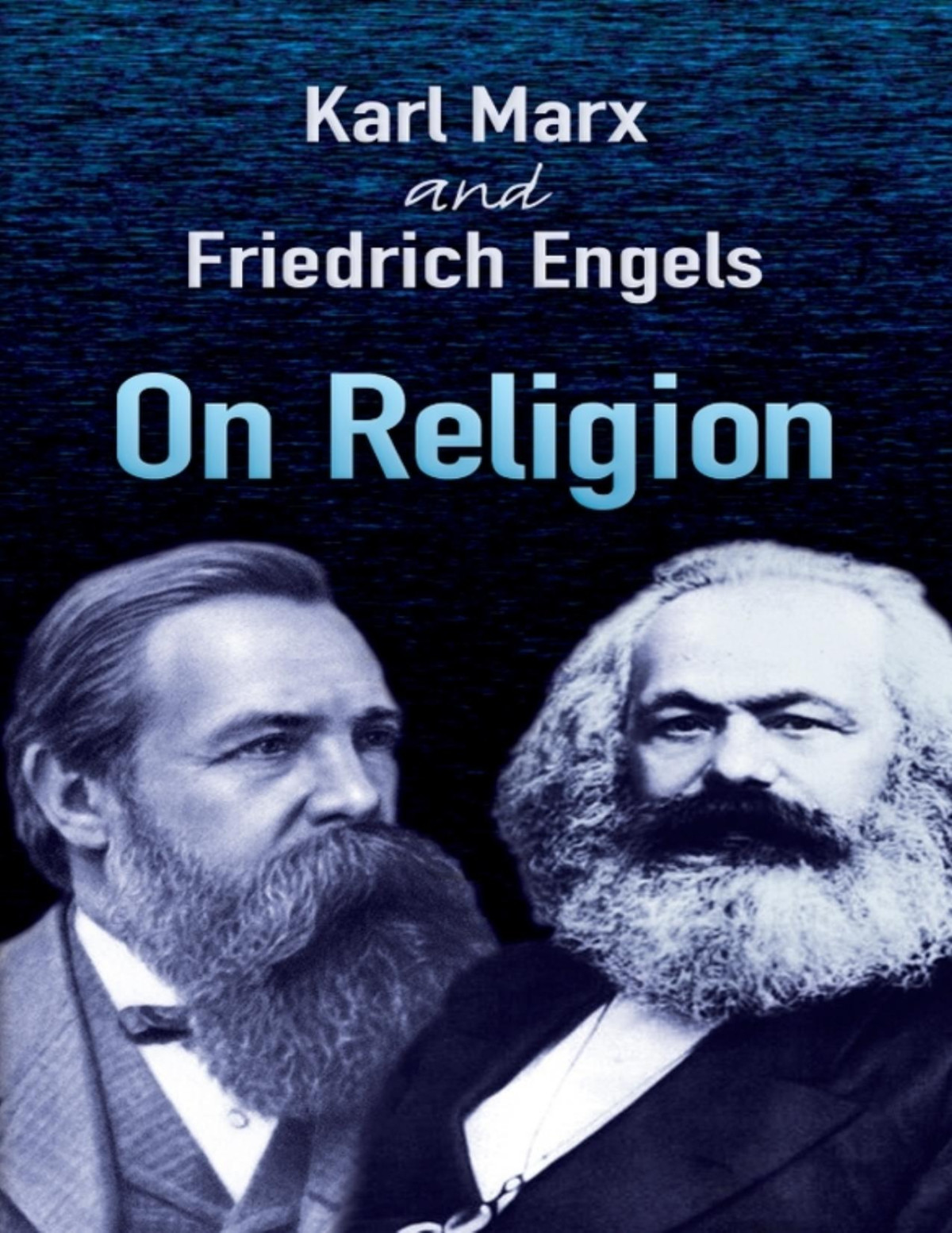 On Religion Karl Marx Friedrich Engels Marx Karl Engels