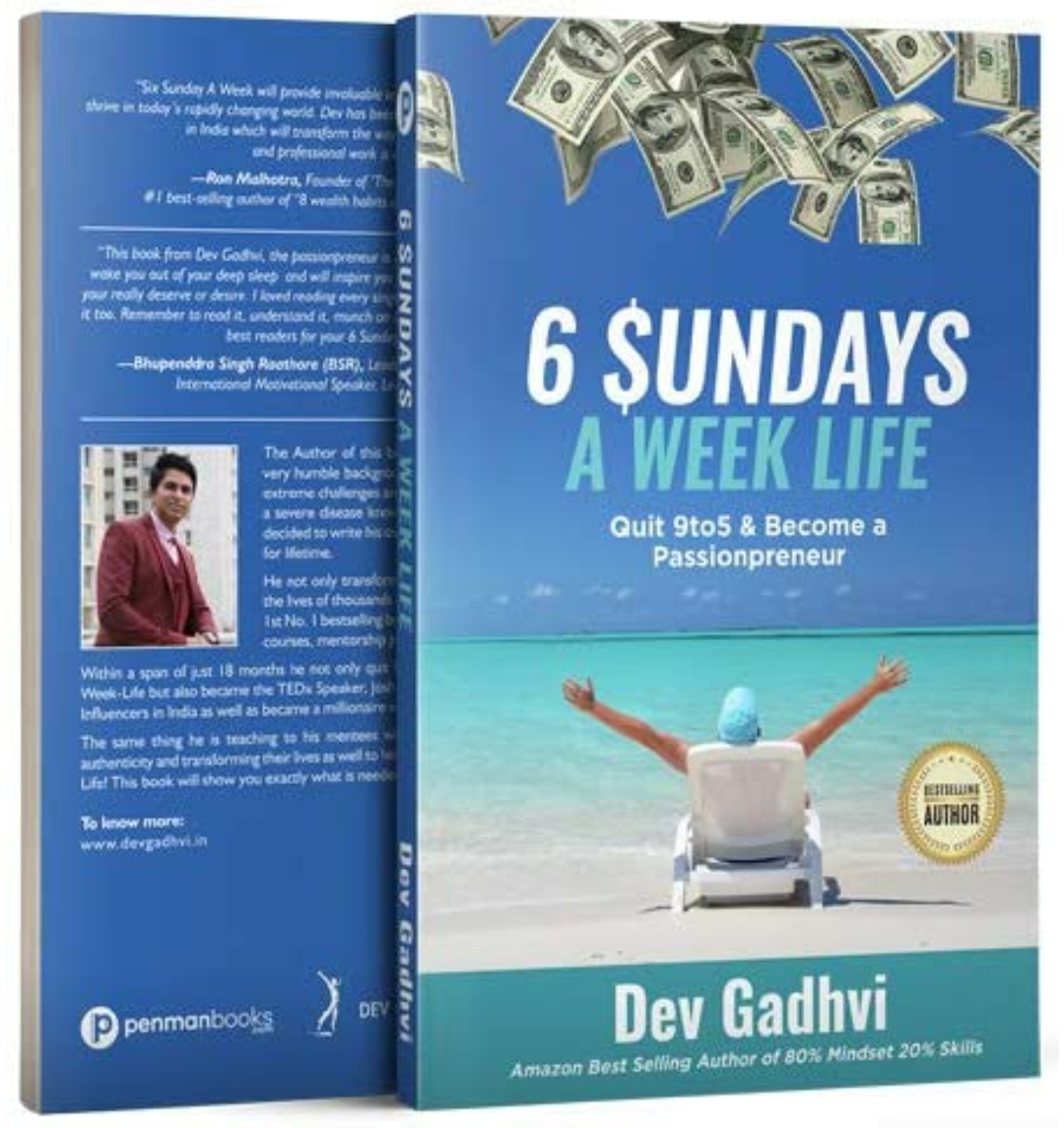 6 Sundays A Week Life Dev Gadhavi