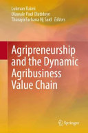 Agripreneurship And The Dynamic Agribusiness Value Chain Lukman Raimi
