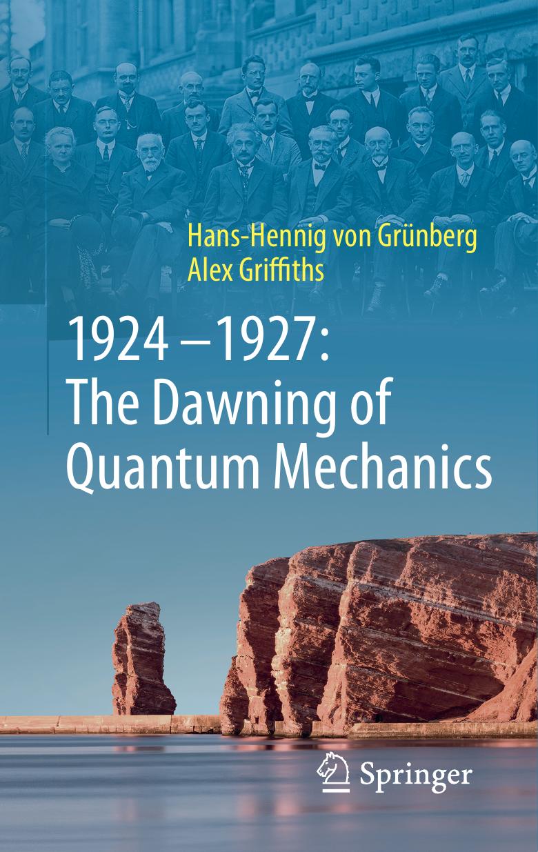 19241927 The Dawning Of Quantum Mechanics 1st Edition Hanshennig Von Grnberg