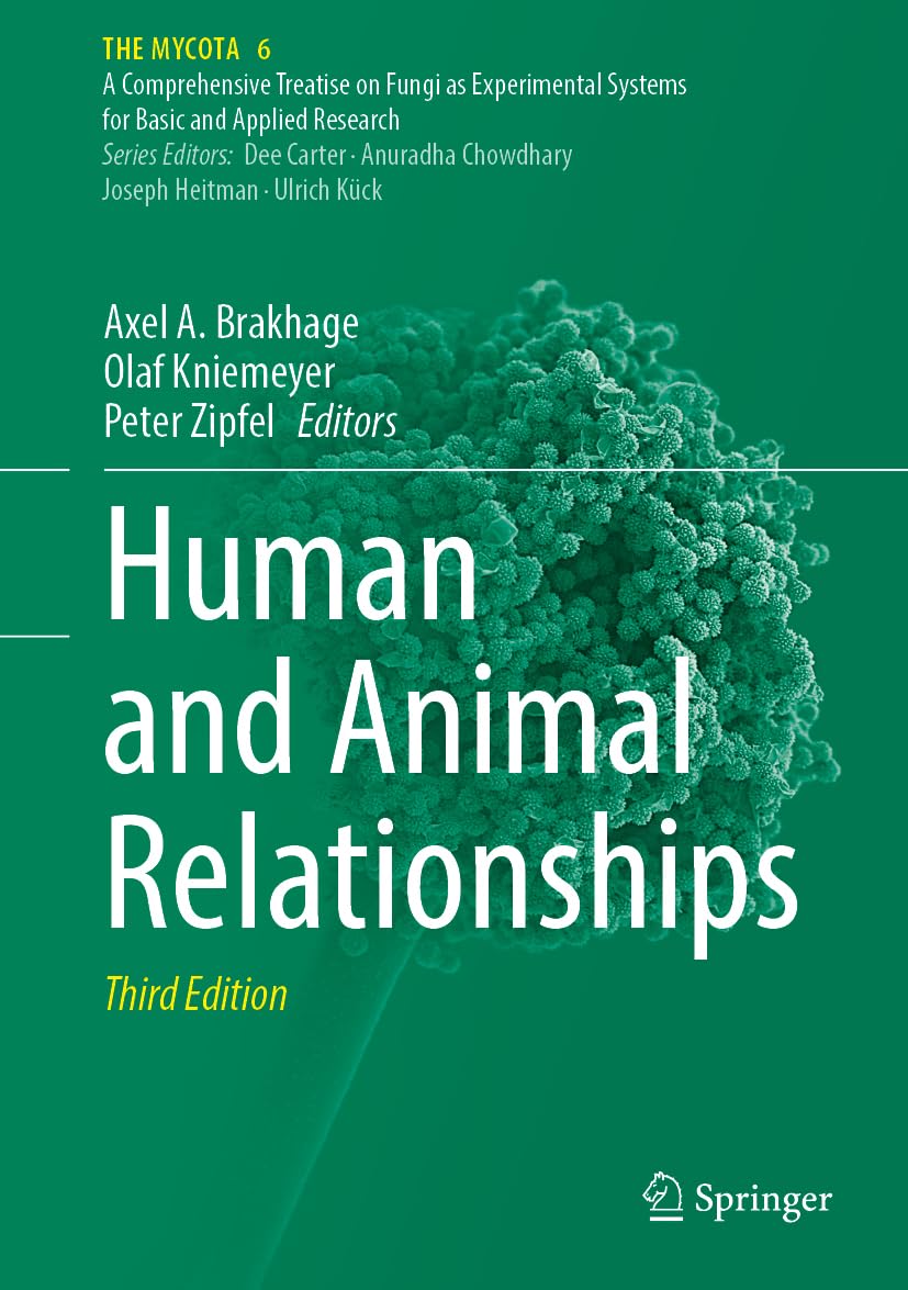 Human And Animal Relationships 3rd Axel A Brakhage Olaf Kniemeyer