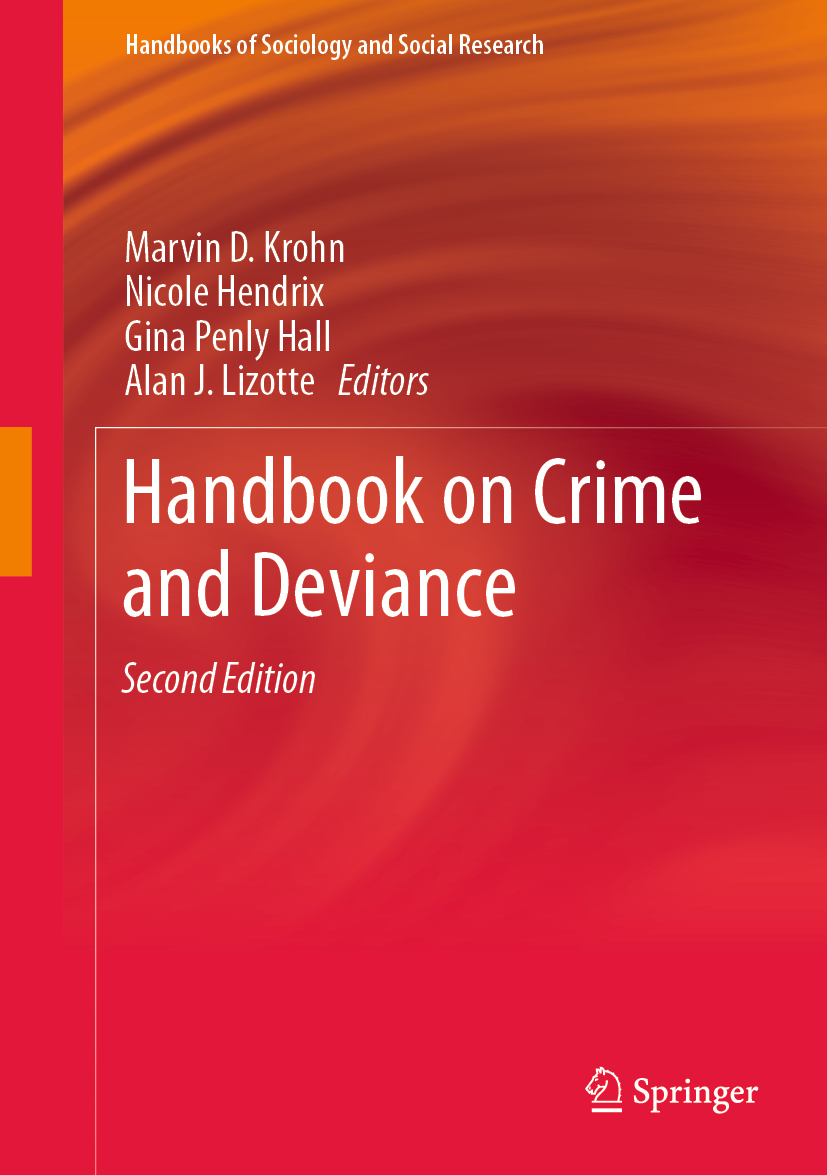 Handbook On Crime And Deviance 2nd Edition Marvin D Krohn Nicole Hendrix