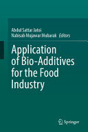 Application Of Bioadditives For The Food Industry Abdul Sattar Jatoi