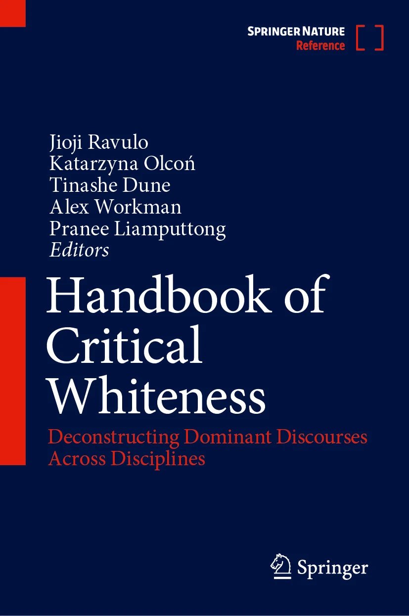Handbook Of Critical Whiteness Deconstructing Dominant Discourses Across Disciplines Jioji Ravulo
