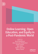 Online Learning Open Education And Equity In A Postpandemic World Brad Wuetherick