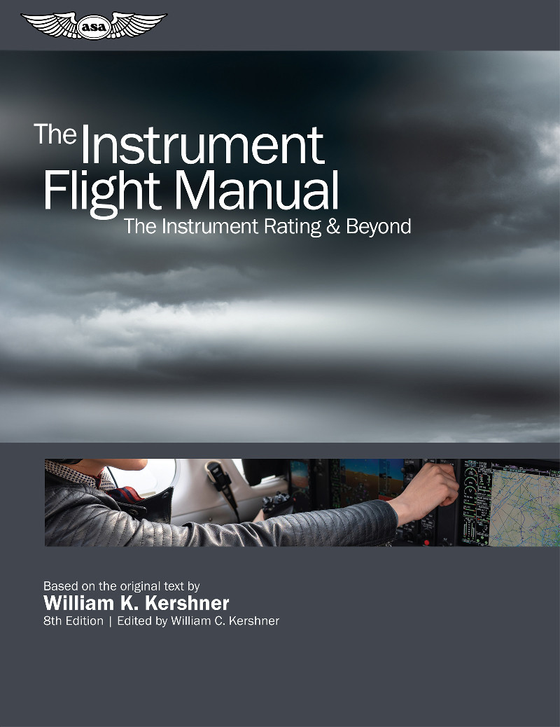The Instrument Flight Manual Kershner William K