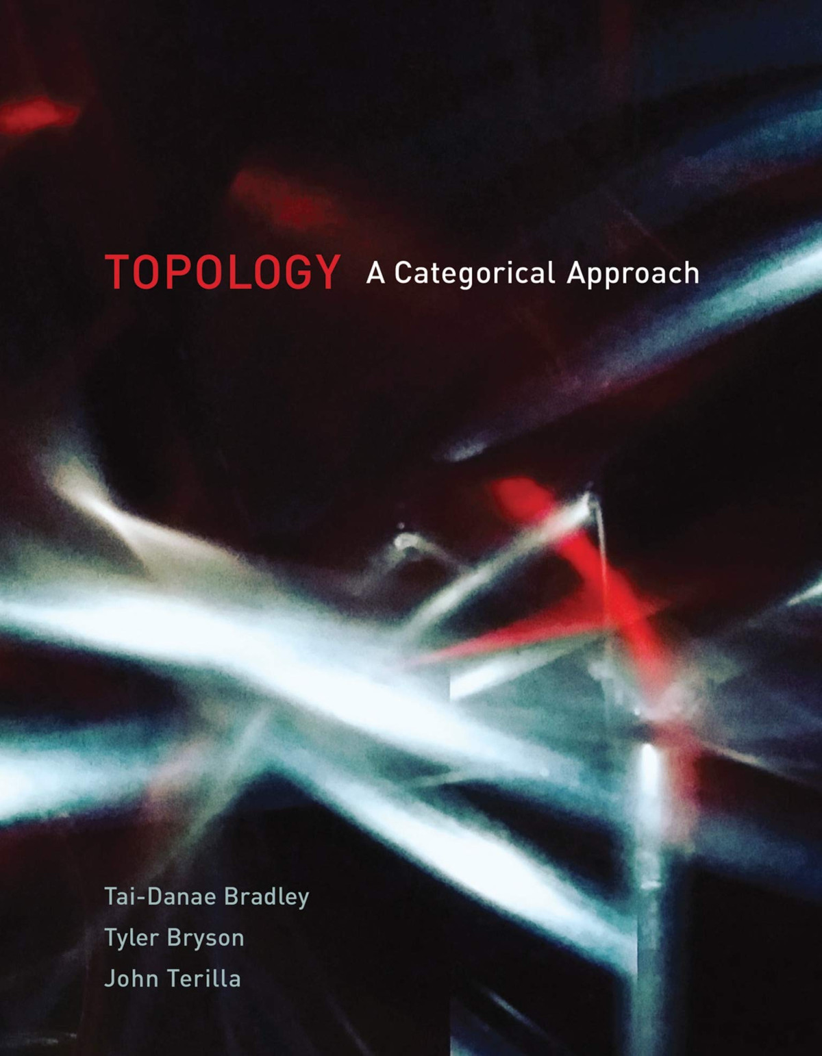 Topology A Categorical Approach 1st Edition Taidanae Bradley