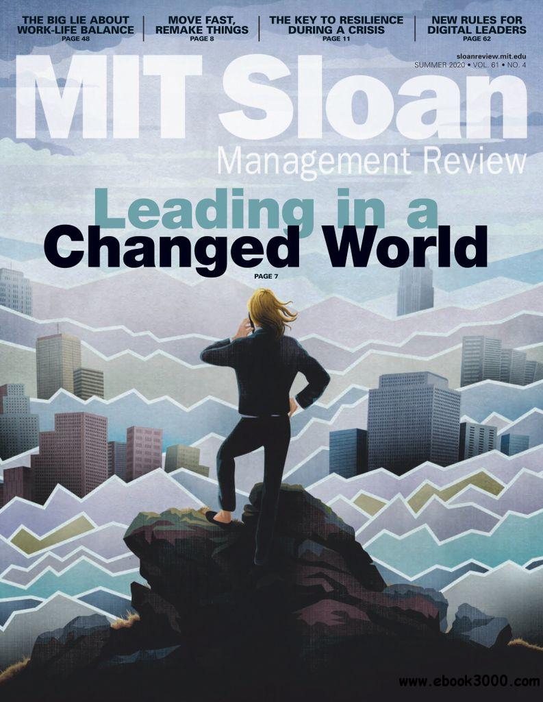 Mit Sloan Management Review June Leading In A Changed World Mit Sloan Management Review