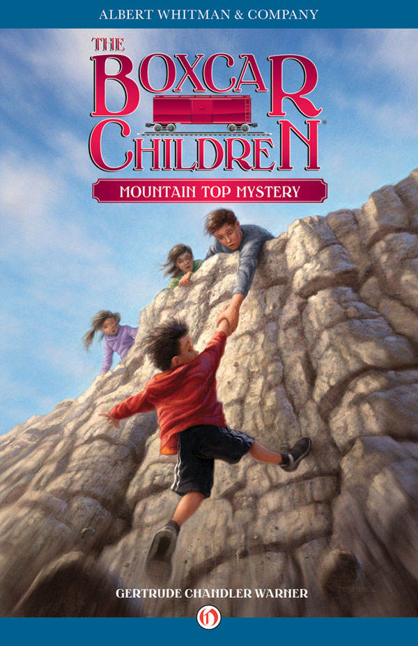 Mountain Top Mystery The Boxcar Children Mysteries Book 9 Gertrude Chandler Warner Warner