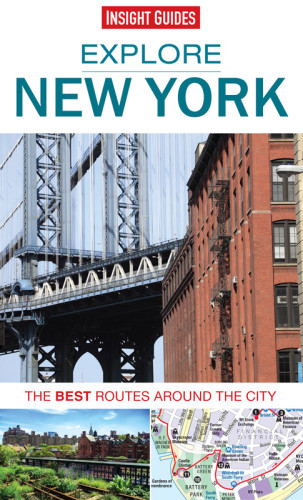 Insight Guides Explore New York The Best Routes Around The City Guides