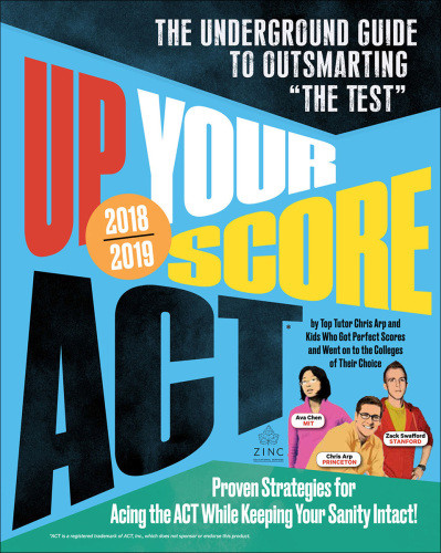 Act 20182019 Edition The Underground Guide To Outsmarting The Test Arp