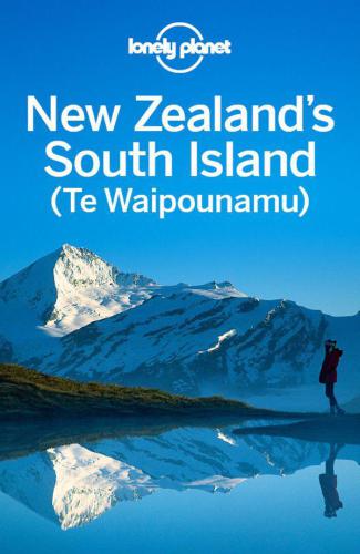 Lonely Planet New Zealands South Island 4th Edition Atkinson