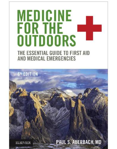 Medicine For The Outdoors 6th Edition Auerbach Paul S