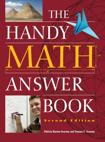 The Handy Math Answer Book 2nd Edition Barnessvarney Patriciasvarney