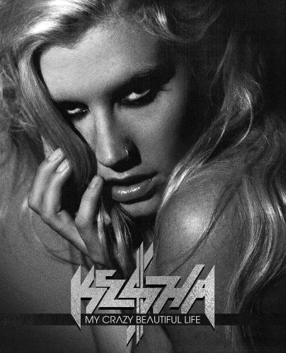 My Crazy Beautiful Life Keha