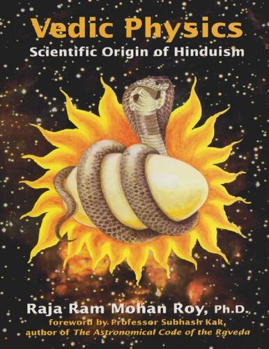 Vedic Physics Scientific Origin Of Hinduism 1st Edition Raja Ram Mohan Roy