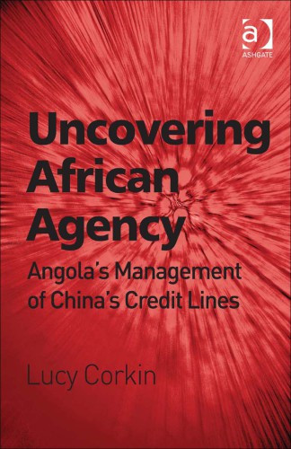 Uncovering African Agency Corkin Lucy