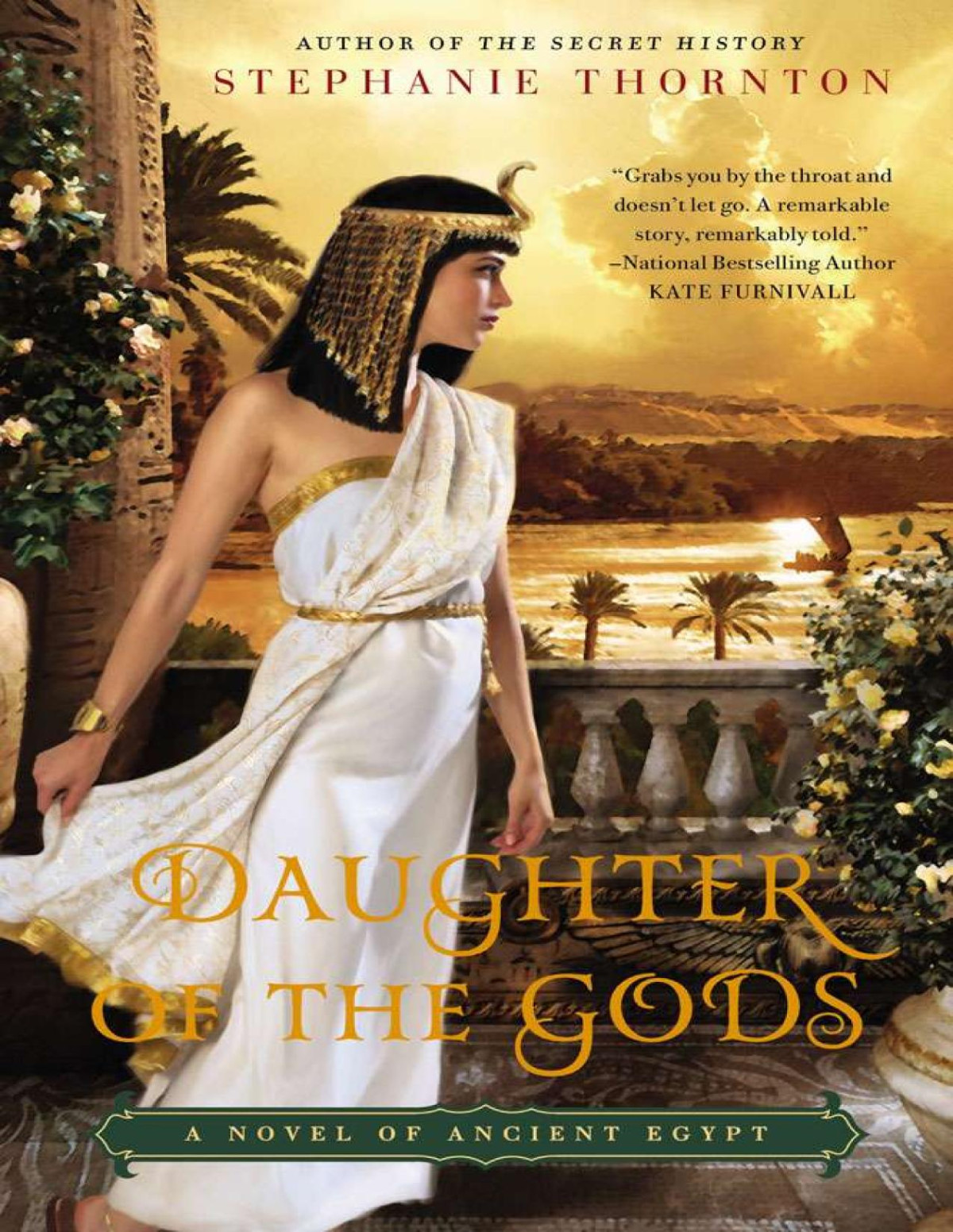 Daughter Of The Gods A Novel Of Ancient Egypt Stephanie Thornton
