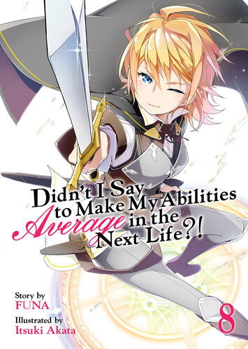 Didnt I Say To Make My Abilities Average In The Next Life Volume 8 Funa