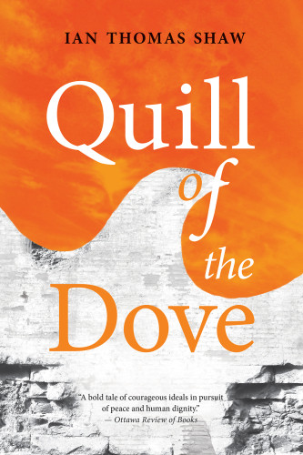 Quill Of The Dove Shaw Ian Thomas