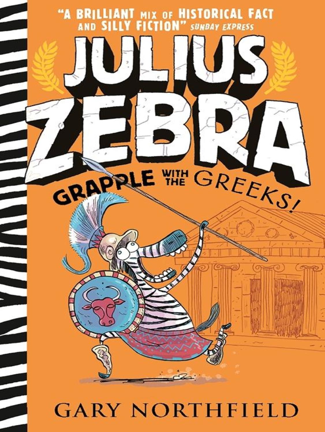 Julius Zebra Grapple With The Greeks Gary Northfield