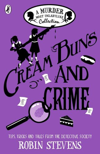 Cream Buns And Crime A Murder Most Unladylike Collection 05 35 45 Robin Stevens